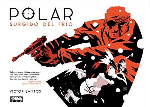 Polar 1 : Surgido del frío | 9788467918663 | Santos,Victor | Librería Castillón - Comprar libros online Aragón, Barbastro