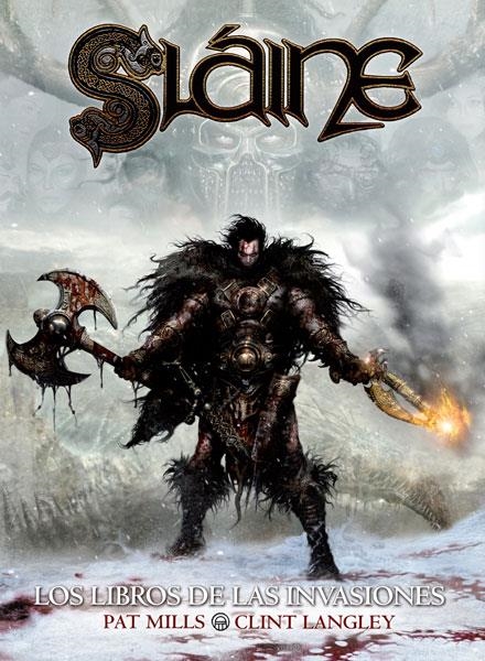 SLAINE : LOS LIBROS DE LAS INVASIONES | 9788467918946 | PAT MILLS, CLINT LANGLEY | Librería Castillón - Comprar libros online Aragón, Barbastro