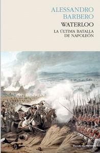 Waterloo | 9788494339202 | Barbero, Alessandro | Librería Castillón - Comprar libros online Aragón, Barbastro