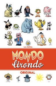 Mondo lirondo original | 9788416251063 | La Peñya | Librería Castillón - Comprar libros online Aragón, Barbastro