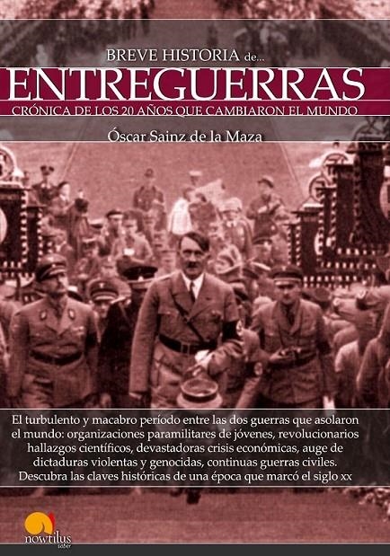 Breve historia de entreguerras | 9788499676951 | Sainz de la Maza, Oscar | Librería Castillón - Comprar libros online Aragón, Barbastro