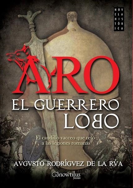 Aro, el guerrero lobo | 9788499677040 | Rodríguez de la Rúa, Augusto | Librería Castillón - Comprar libros online Aragón, Barbastro