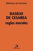 Reglas morales | 9788497153201 | Basilio de Cesarea | Librería Castillón - Comprar libros online Aragón, Barbastro