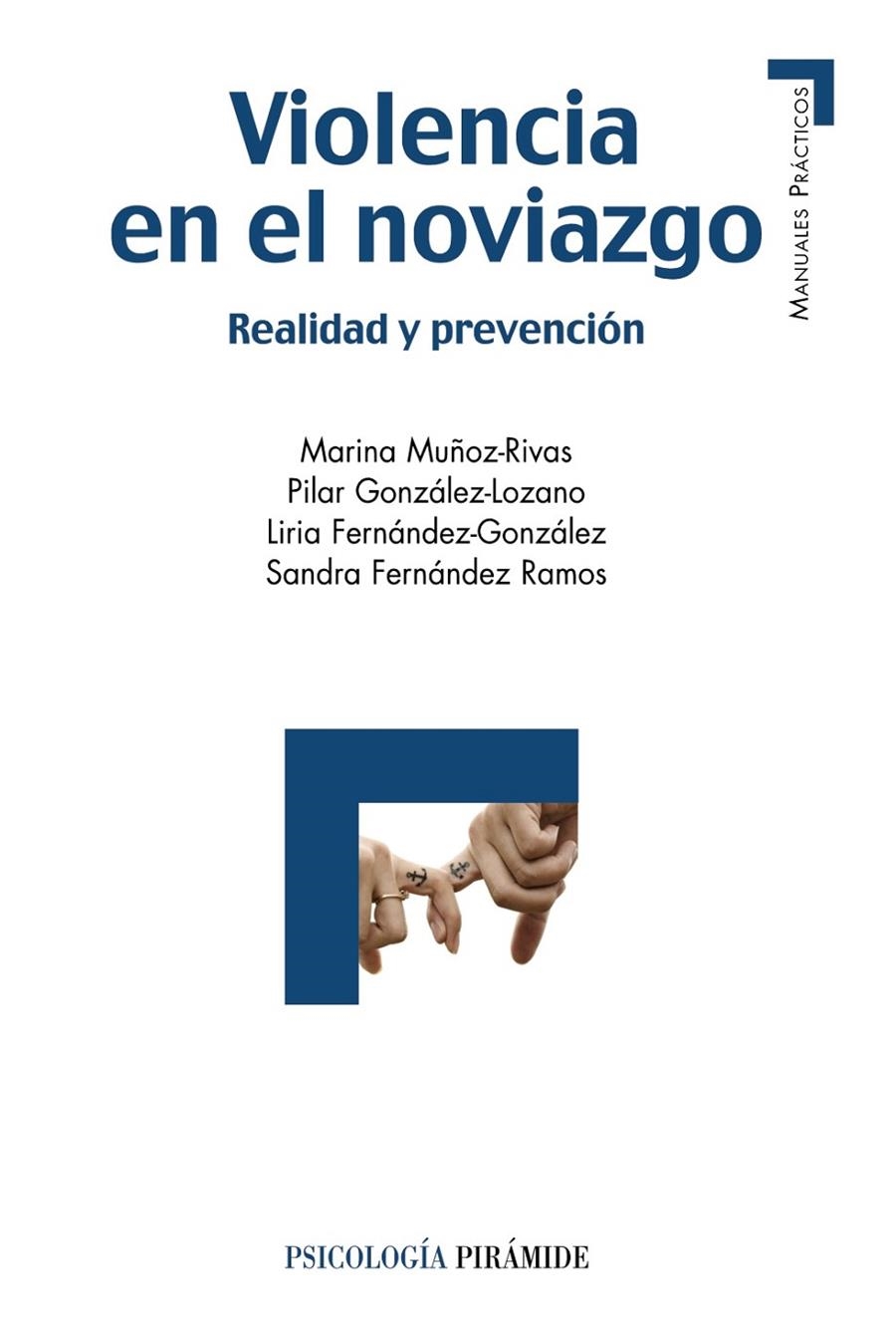 Violencia en el noviazgo | 9788436833300 | Muñoz- Rivas, Marina/González- Lozano, Pilar/Fernández- González, Liria/Fernández- Ramos, Sandra | Librería Castillón - Comprar libros online Aragón, Barbastro