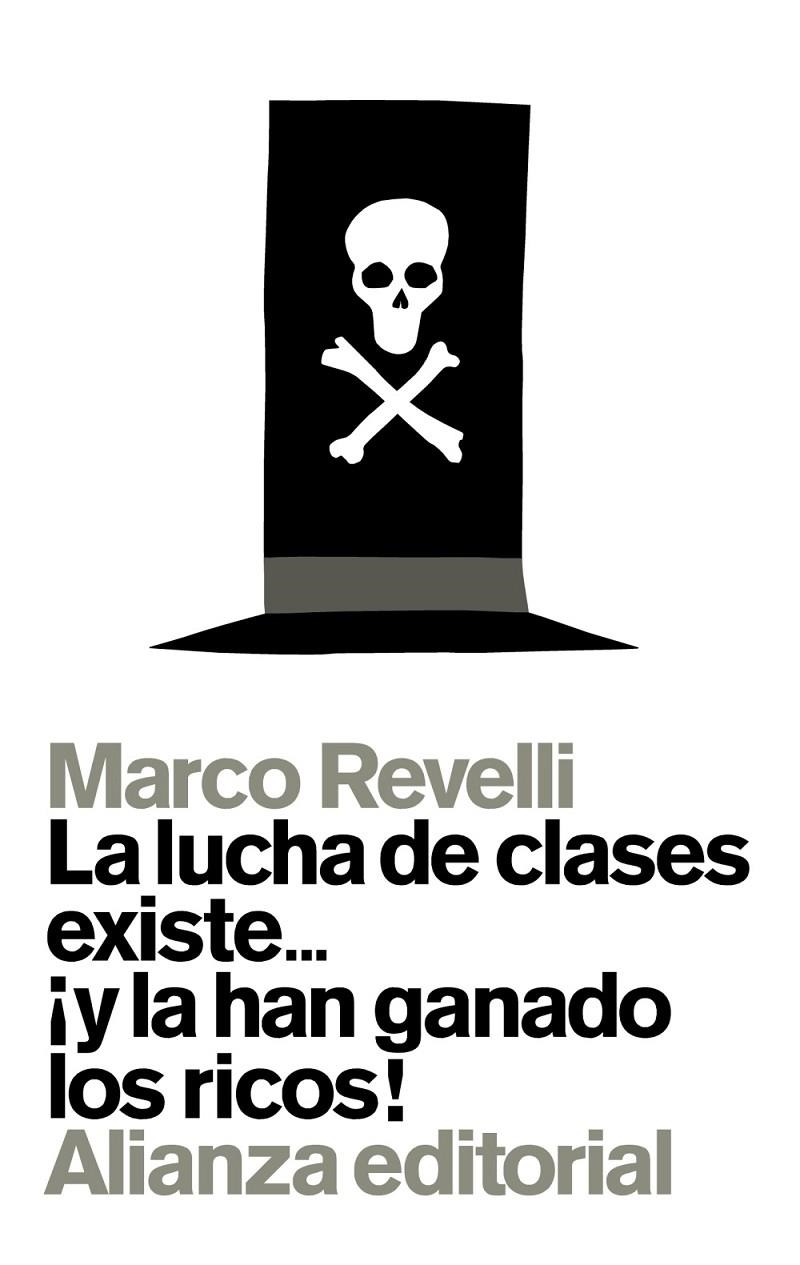 La lucha de clases existe... ¡y la han ganado los ricos! | 9788491040095 | Revelli, Marco | Librería Castillón - Comprar libros online Aragón, Barbastro