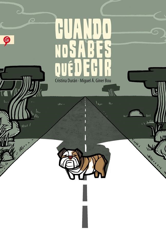 Cuando no sabes qué decir | 9788416131143 | Durán, Cristina/Giner, Miguel Ángel | Librería Castillón - Comprar libros online Aragón, Barbastro