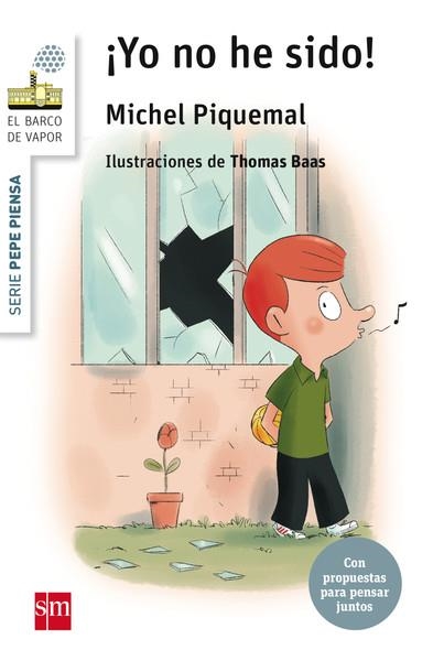 BVBPEP.7 ¡YO NO HE SIDO! | 9788467577747 | Piquemal, Michel | Librería Castillón - Comprar libros online Aragón, Barbastro