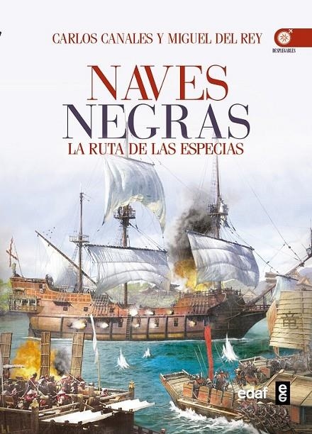 Naves negras | 9788441435476 | Canales, Carlos/del Rey, Miguel | Librería Castillón - Comprar libros online Aragón, Barbastro