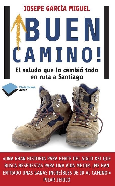 ¡Buen Camino! | 9788415880417 | García Miguel, José Pedro | Librería Castillón - Comprar libros online Aragón, Barbastro