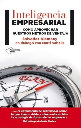 Inteligencia empresarial | 9788416256525 | Alemany Mas, Salvador; Saballs Pons, Martí | Librería Castillón - Comprar libros online Aragón, Barbastro