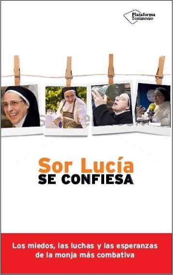 Sor Lucía se confiesa | 9788416256785 | Lucía Caram, Sor | Librería Castillón - Comprar libros online Aragón, Barbastro