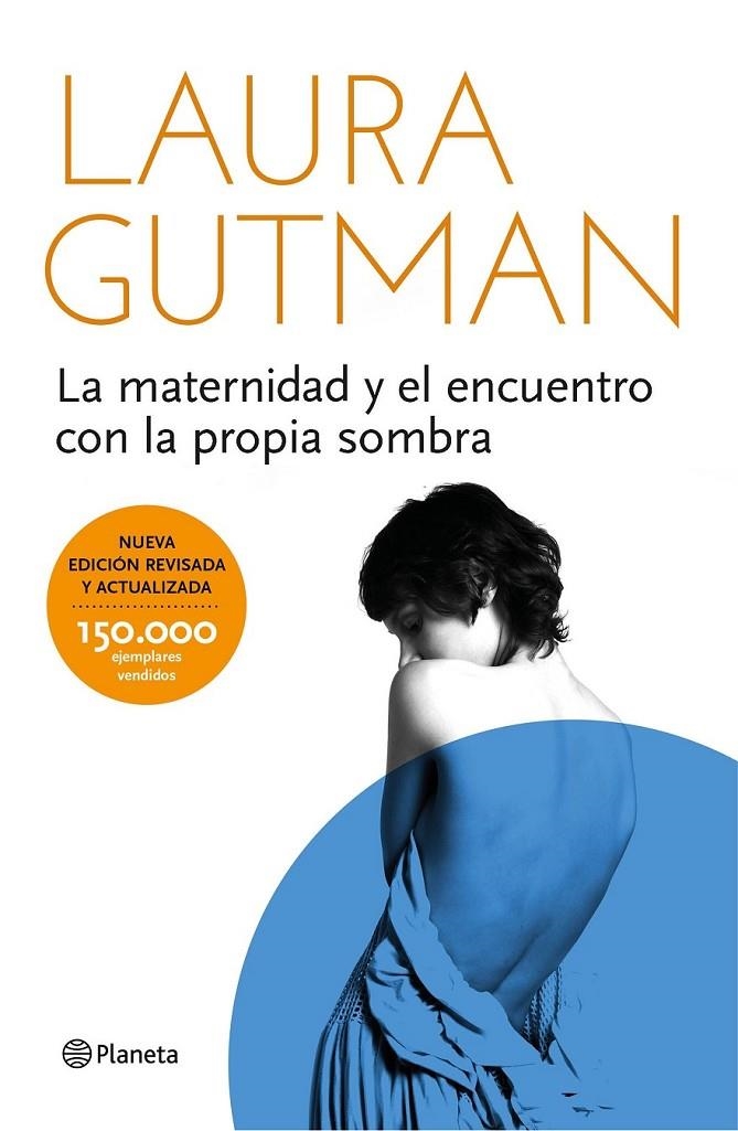 La maternidad y el encuentro con la propia sombra | 9788408141297 | Gutman, Laura | Librería Castillón - Comprar libros online Aragón, Barbastro