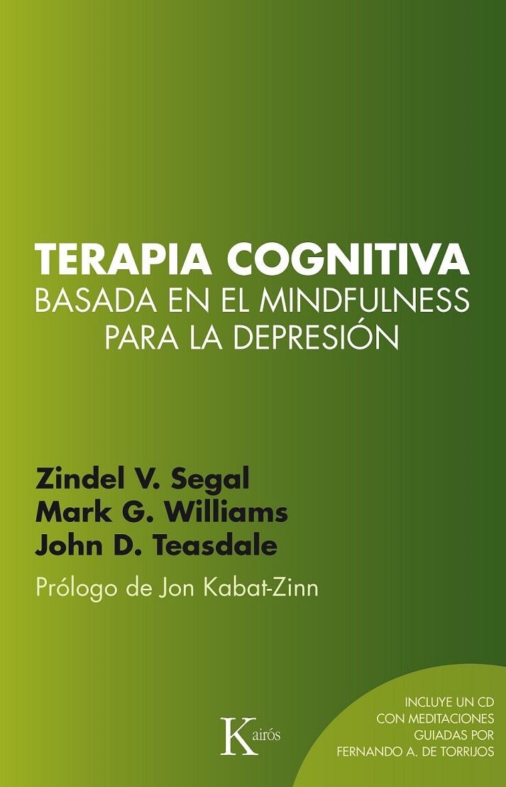 Terapia cognitiva basada en el mindfulness para la depresión | 9788499884448 | Segal, Zindel V./Williams, J. Mark G./Teasdale, John D. | Librería Castillón - Comprar libros online Aragón, Barbastro