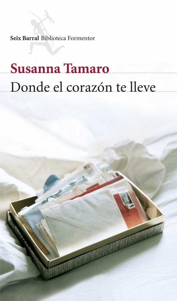 Donde el corazón te lleve | 9788432228100 | TAMARO, SUSANA | Librería Castillón - Comprar libros online Aragón, Barbastro