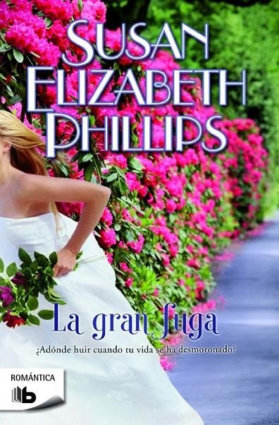 La gran fuga | 9788490700594 | Susan Elizabeth Phillips | Librería Castillón - Comprar libros online Aragón, Barbastro