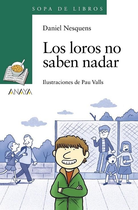 Los loros no saben nadar | 9788467871418 | Nesquens, Daniel | Librería Castillón - Comprar libros online Aragón, Barbastro