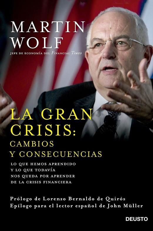 La gran crisis: cambios y consecuencias | 9788423420964 | Martin Wolf | Librería Castillón - Comprar libros online Aragón, Barbastro