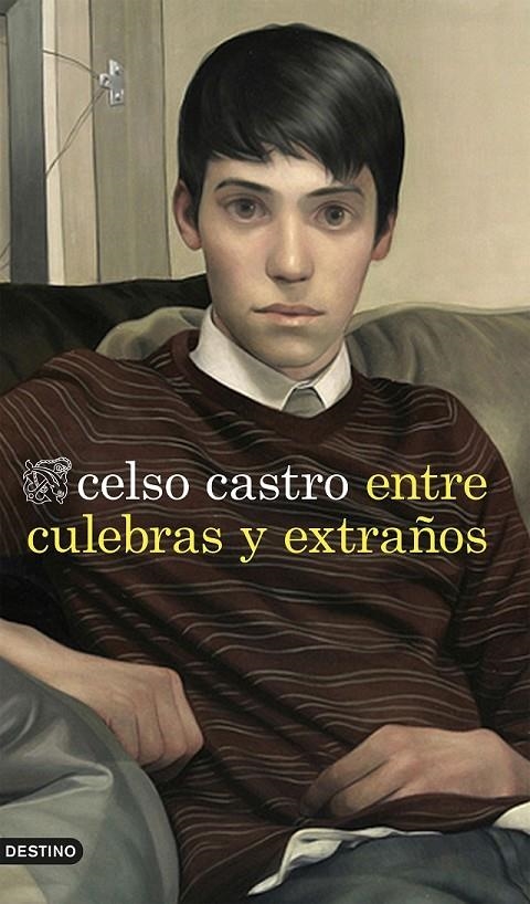 Entre culebras y extraños | 9788423349128 | Castro, Celso | Librería Castillón - Comprar libros online Aragón, Barbastro