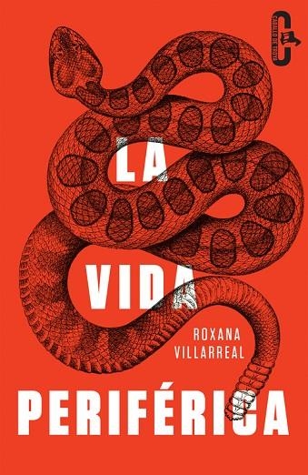 La vida periférica (Caballo de Troya 2015, 4) | 9788415451532 | Roxana Villarreal | Librería Castillón - Comprar libros online Aragón, Barbastro