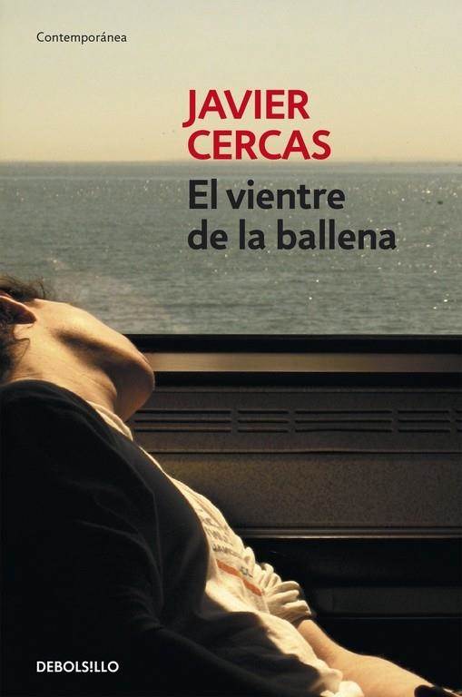 El vientre de la ballena | 9788490624531 | Javier Cercas | Librería Castillón - Comprar libros online Aragón, Barbastro