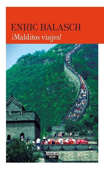 ¡Malditos viajes! | 9788403501089 | BALASCH,ENRIC | Librería Castillón - Comprar libros online Aragón, Barbastro