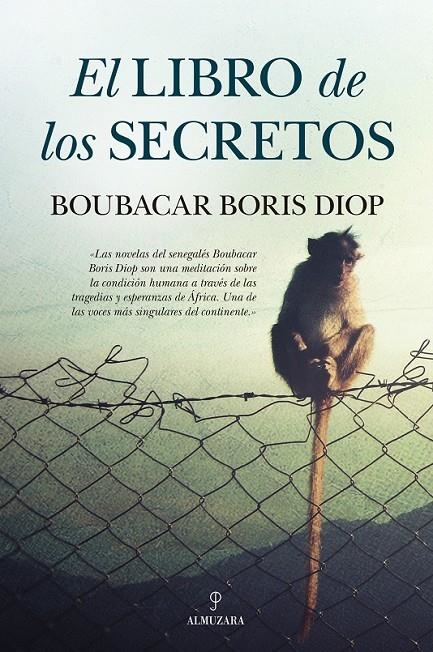 El Libro de los Secretos | 9788416392070 | Boris Diop, Boubacar | Librería Castillón - Comprar libros online Aragón, Barbastro