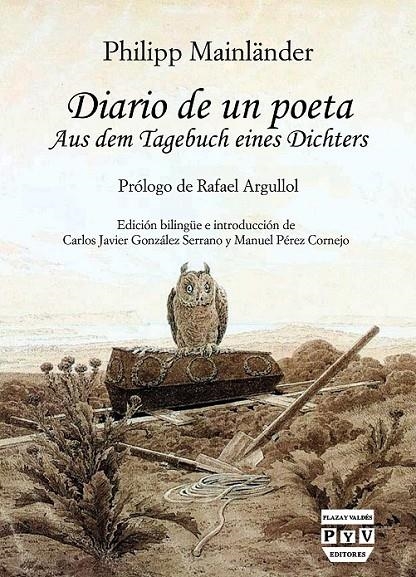 DIARIO DE UN POETA | 9788416032679 | Mainländer, Philipp/González Serrano, Carlos Javier/Pérez Cornejo, Manuel/Argullol, Rafael | Librería Castillón - Comprar libros online Aragón, Barbastro