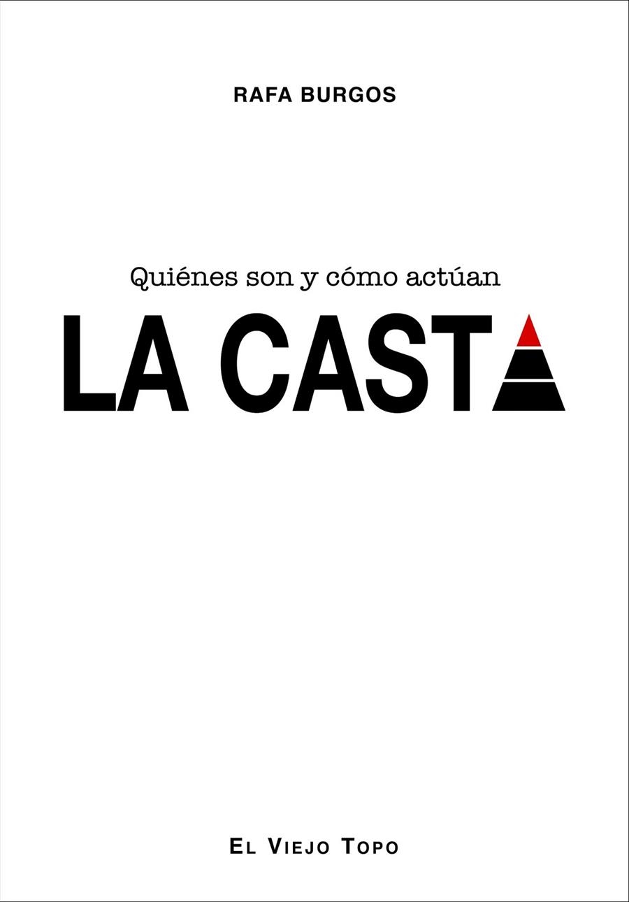 La casta | 9788416288335 | Burgos, Rafa | Librería Castillón - Comprar libros online Aragón, Barbastro