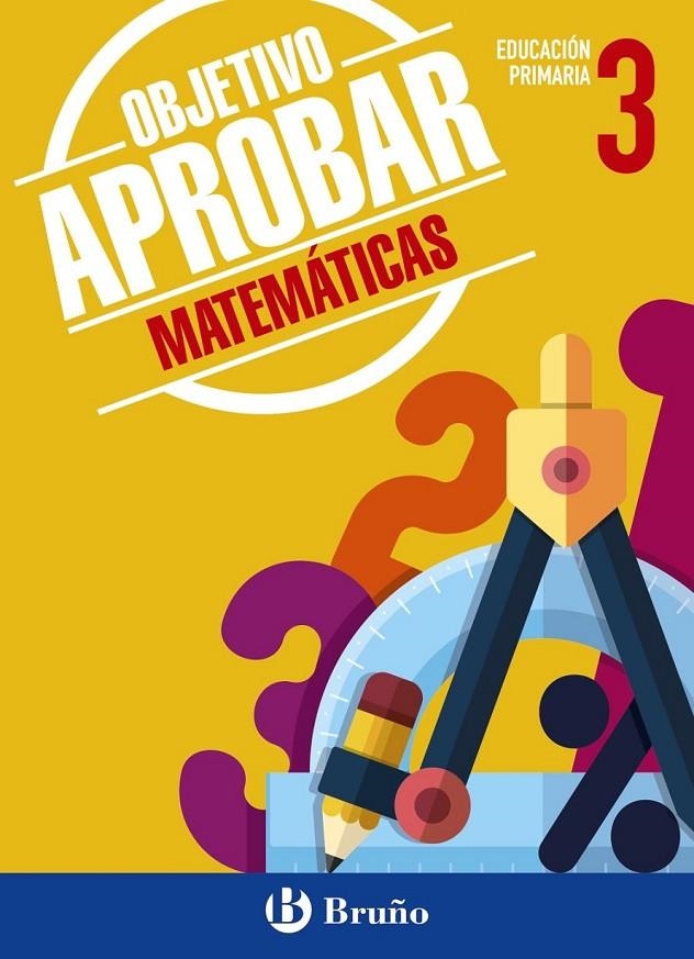 Objetivo aprobar Matemáticas 3º Primaria | 9788469609064 | Roig Company, Albert | Librería Castillón - Comprar libros online Aragón, Barbastro