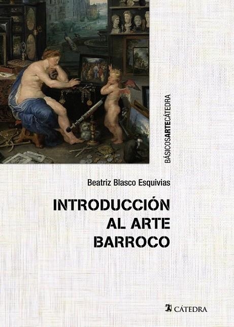 Introducción al arte barroco | 9788437634159 | Blasco Esquivias, Beatriz | Librería Castillón - Comprar libros online Aragón, Barbastro