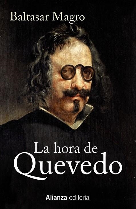 La hora de Quevedo | 9788420698779 | Magro, Baltasar | Librería Castillón - Comprar libros online Aragón, Barbastro