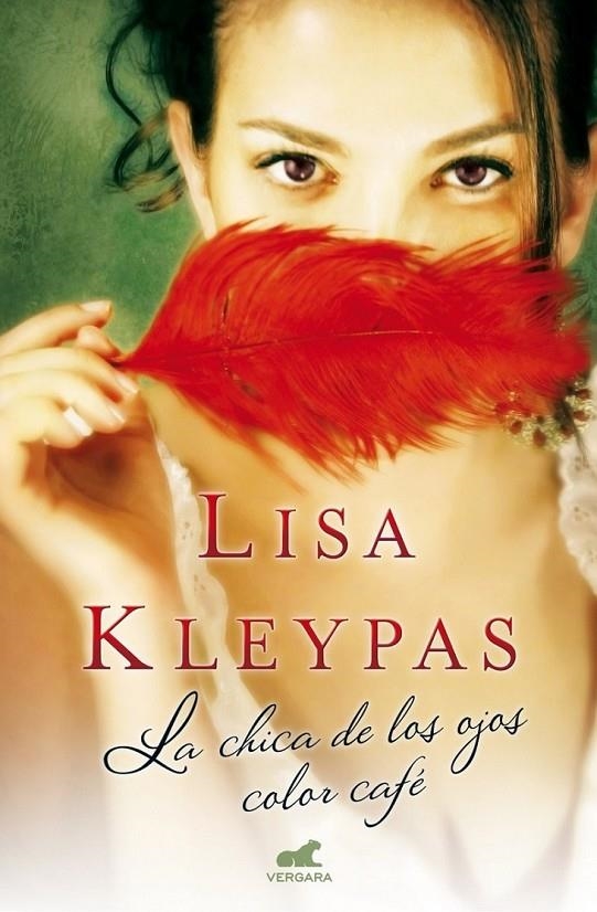 La chica de los ojos color café | 9788415420903 | Lisa Kleypas | Librería Castillón - Comprar libros online Aragón, Barbastro