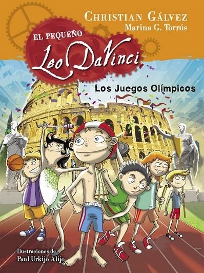 Los juegos olímpicos (El pequeño Leo Da Vinci 5) | 9788420419046 | Christian Gálvez | Librería Castillón - Comprar libros online Aragón, Barbastro