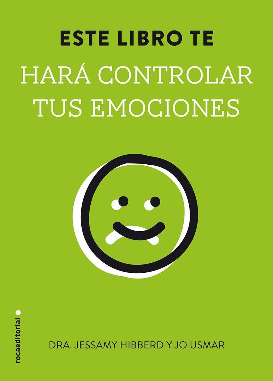 Este libro te hará controlar tus emociones | 9788499189338 | Hibberd, Jessamy | Librería Castillón - Comprar libros online Aragón, Barbastro