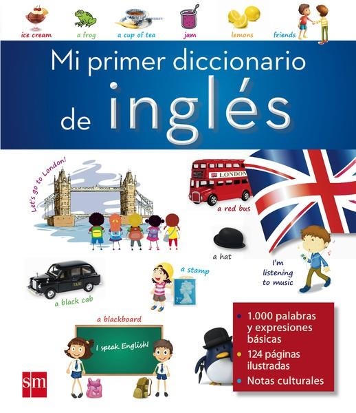 MI PRIMER DICCIONARIO DE INGLES | 9788467574883 | Varios Autores, | Librería Castillón - Comprar libros online Aragón, Barbastro