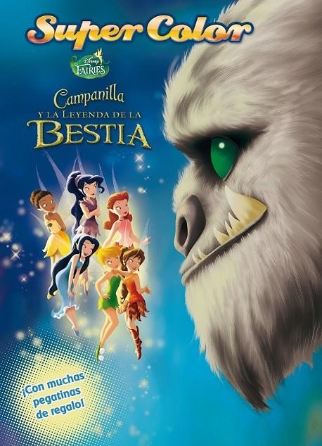 Campanilla y la Leyenda de la Bestia. Supercolor | 9788499516721 | Disney | Librería Castillón - Comprar libros online Aragón, Barbastro