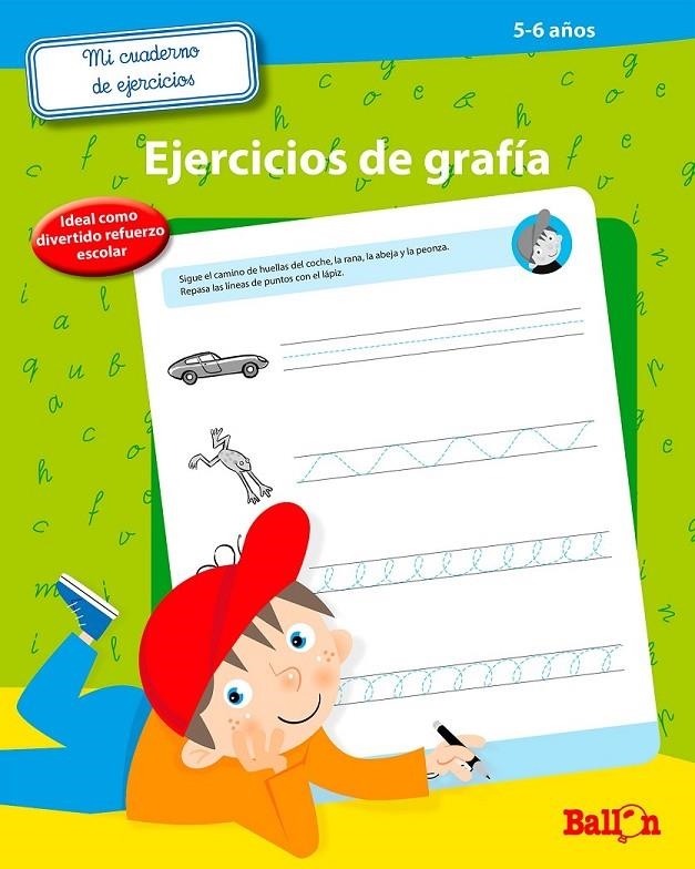 Ejercicios de grafía 5-6 AÑOS | 9789037497298 | Ballon | Librería Castillón - Comprar libros online Aragón, Barbastro