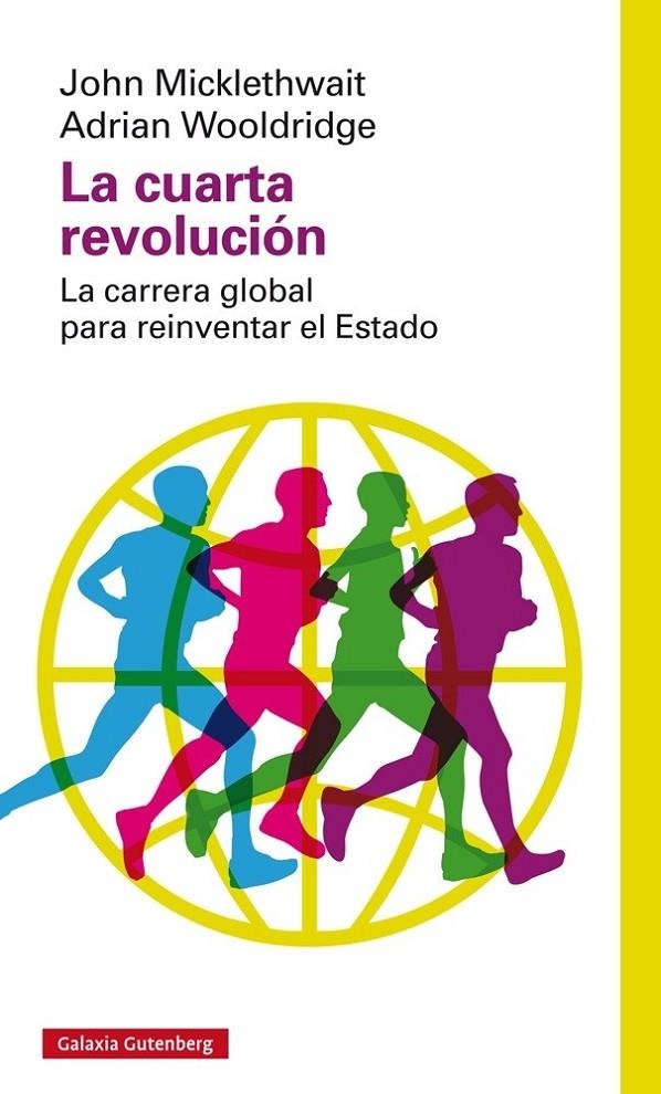 La cuarta revolución | 9788416252275 | Micklethwait, John y Wooldridge, Adrian | Librería Castillón - Comprar libros online Aragón, Barbastro