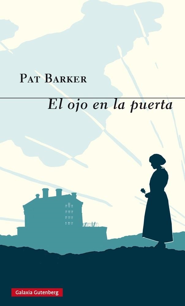 El ojo en la puerta | 9788416252220 | Barker, Pat | Librería Castillón - Comprar libros online Aragón, Barbastro