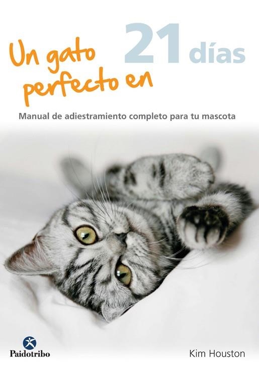 UN GATO PERFECTO EN 21 DÍAS | 9788499105772 | Wild, Karen | Librería Castillón - Comprar libros online Aragón, Barbastro