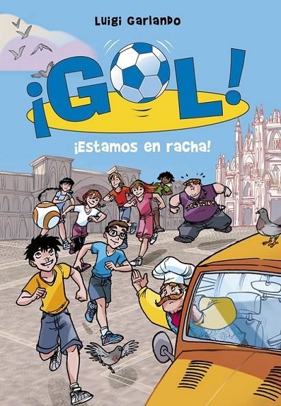 ¡Estamos en racha! (¡Gol! 32) | 9788490434253 | Luigi Garlando | Librería Castillón - Comprar libros online Aragón, Barbastro