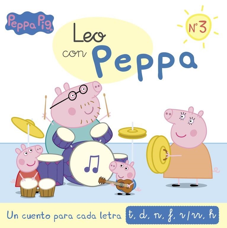 Un cuento para cada letra: t, d, n, f, r/rr, h (Leo con Peppa 3) | 9788437201139 | VARIOS AUTORES | Librería Castillón - Comprar libros online Aragón, Barbastro