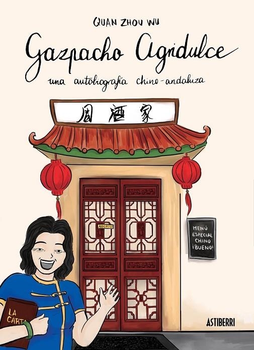 Gazpacho agridulce | 9788416251018 | Zhou Wu, Quan | Librería Castillón - Comprar libros online Aragón, Barbastro