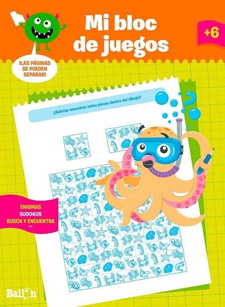 Mi bloc de juegos a partir de 6 años | 9789037496727 | Ballon | Librería Castillón - Comprar libros online Aragón, Barbastro