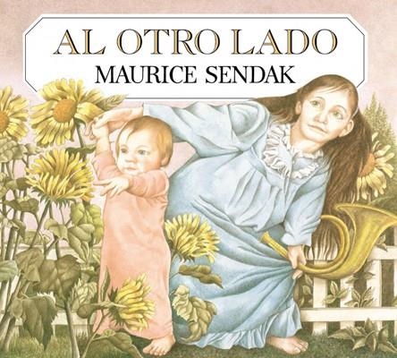 AL OTRO LADO | 9788484648611 | SENDAK, MAURICE | Librería Castillón - Comprar libros online Aragón, Barbastro