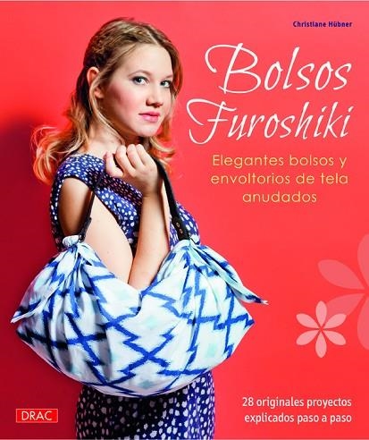 Bolsos Furoshiki | 9788498744767 | Hübner, Christiane | Librería Castillón - Comprar libros online Aragón, Barbastro