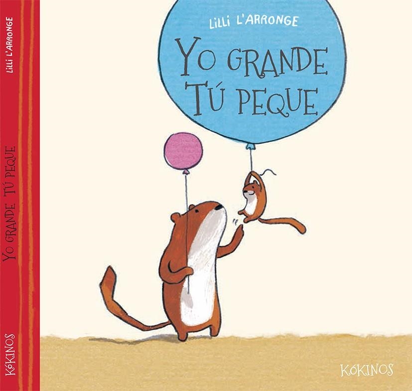 Yo grande tú peque | 9788416126095 | L'arronge, Lilli | Librería Castillón - Comprar libros online Aragón, Barbastro