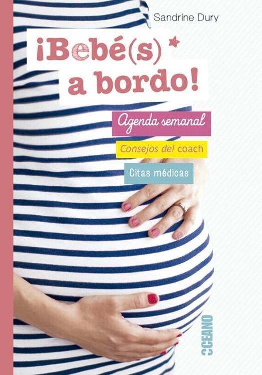 ¡ Bebé (s)* abordo! | 9788475568898 | Dury, Sandrine | Librería Castillón - Comprar libros online Aragón, Barbastro