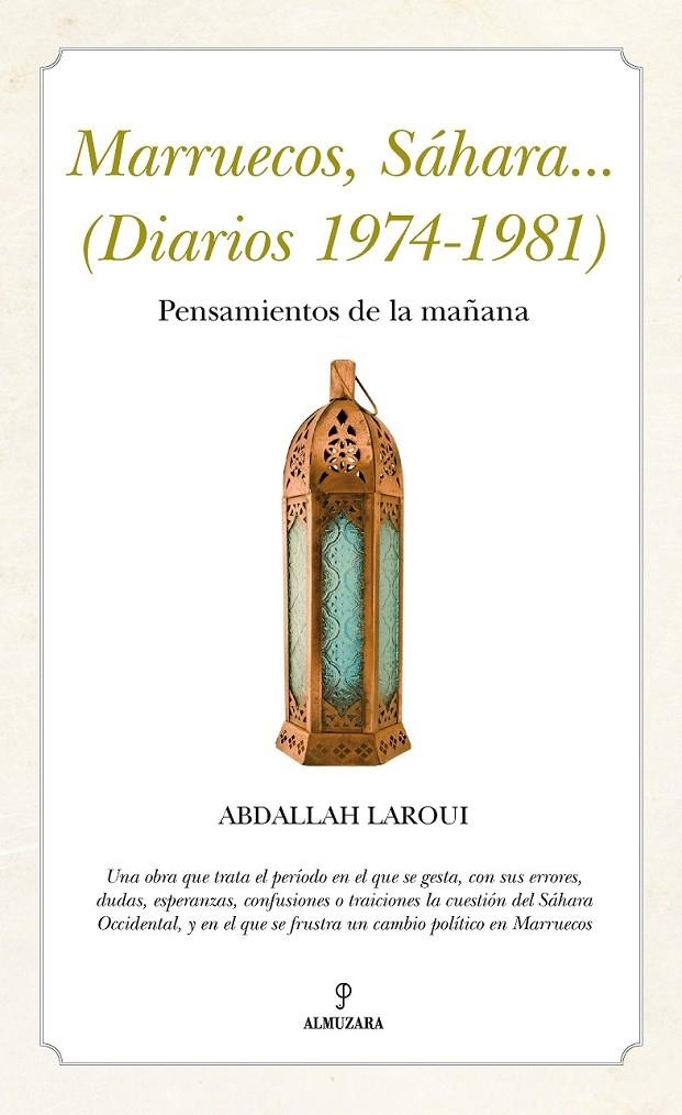 Marruecos, Sáhara... (Diarios 1974-1981) | 9788416392209 | Laroui, Abdallah | Librería Castillón - Comprar libros online Aragón, Barbastro