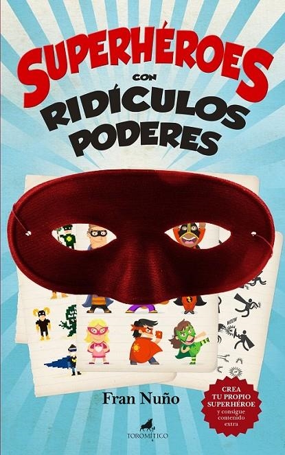 Superhéroes con ridículos poderes | 9788415943310 | Nuño del Valle, Francisco | Librería Castillón - Comprar libros online Aragón, Barbastro